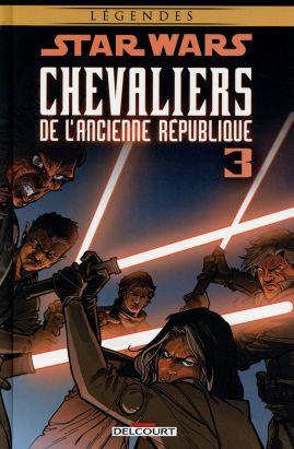 Star Wars - Chevaliers de l'Ancienne République tome 3 (édition 2015) Star Wars - Chevaliers de l'Ancienne République tome 3 (édition 2015)