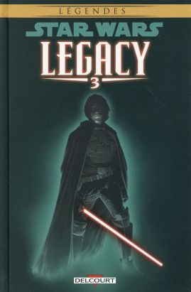 Star Wars - Legacy tome 3 (édition 2015)
