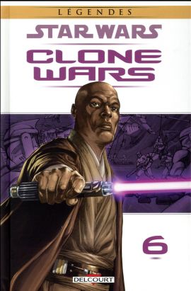 Star Wars - Clone wars tome 6 - édition 2016