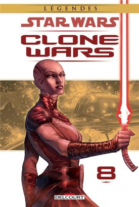 Star Wars - Clone wars tome 8 - édition 2017