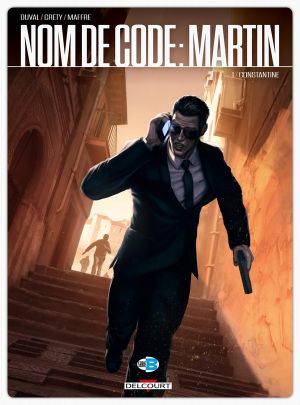 Nom de code : Martin tome 1