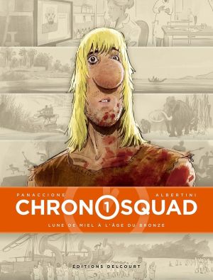 Chronosquad tome 1
