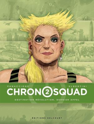 Chronosquad tome 2