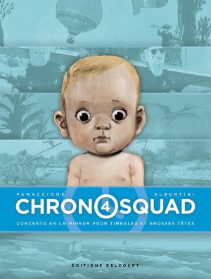 Chronosquad tome 4
