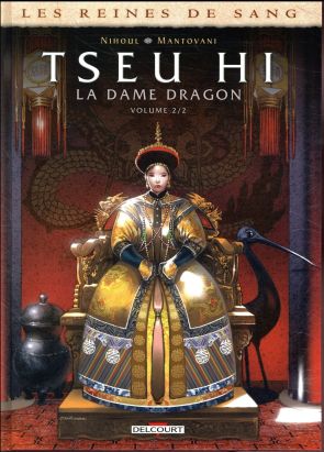 Les reines de sang - Tseu Hi, la dame dragon tome 2