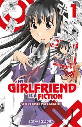 My Girlfriend is a Fiction tome 1