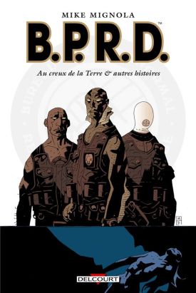 B.P.R.D. tome 1