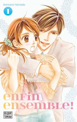 Enfin ensemble ! tome 1