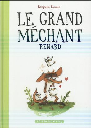 Le grand méchant renard - édition spéciale Le grand méchant renard - édition spéciale