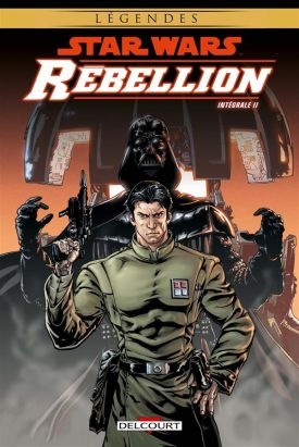 Star Wars - Rebellion - intégrale tome 2