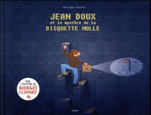 Jean Doux et le mystère de la disquette molle