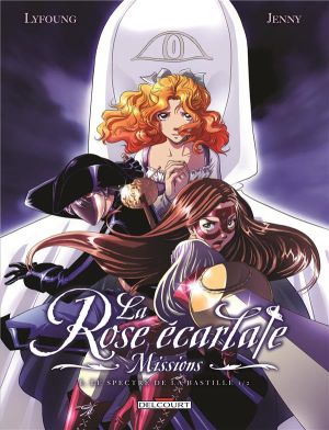 48h la rose écarlate missions tome 1 - le spectre de la Bastille