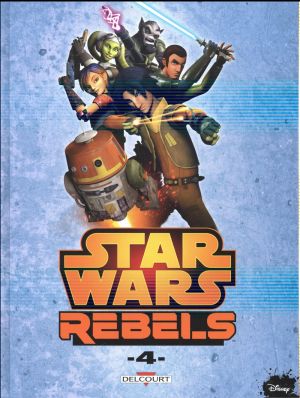 Star Wars - Rebels tome 4