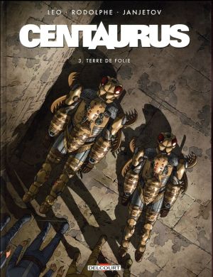 Centaurus tome 3
