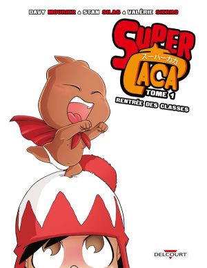Super Caca tome 1