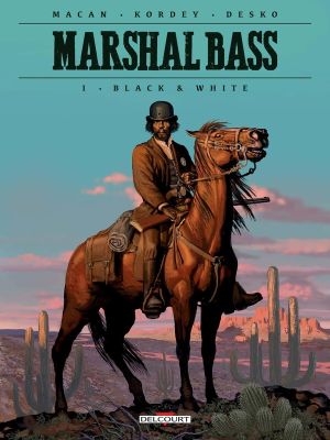 Marshal Bass tome 1