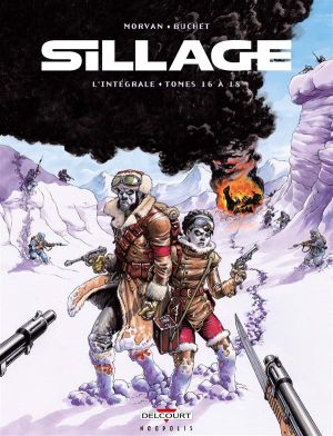 Sillage - intégrale tome 16 à tome 18