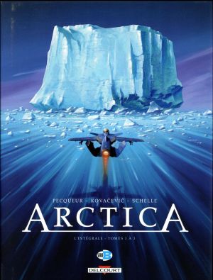 Arctica -  intégrale tomes 1 à 3