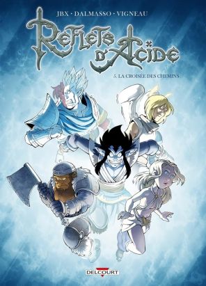 Reflets d'acide tome 5