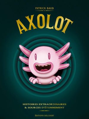 Axolot - coffret tomes 1 à 3