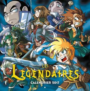 Calendrier 2017 - Les Légendaires