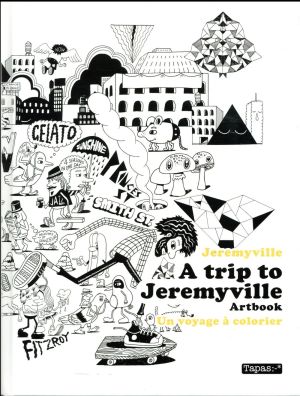 A trip to Jeremyville - artbook à colorier