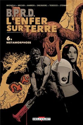 B.P.R.D. l'enfer sur terre tome 6