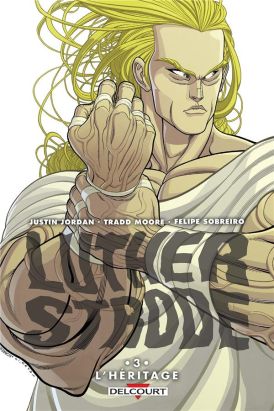 Luther Strode tome 3 - l'héritage