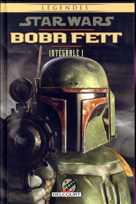 Star Wars - Boba Fett - intégrale tome 1