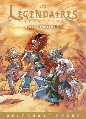 Les Légendaires aventures - Amour Mortel (roman jeunesse)