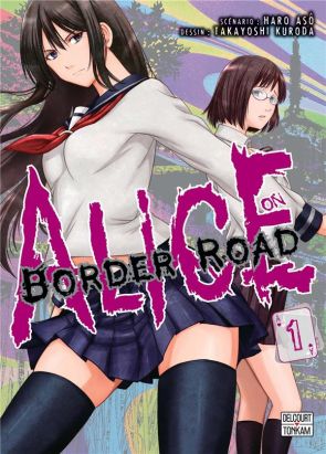 Alice on border road tome 1