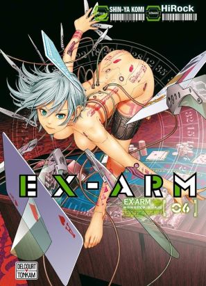 Ex-arm tome 6