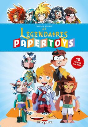 Les Légendaires - papertoys (10 modèles à monter)