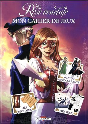 La rose écarlate - mon cahier de jeux