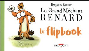 Le grand méchant renard - Le flipbook
