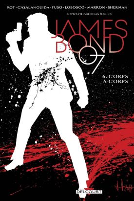 James Bond tome 6