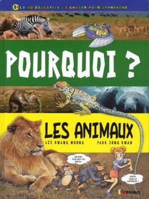 pourquoi ? les animaux pourquoi ? les animaux