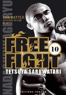 free fight tome 10 - 10th battle succeed to the death