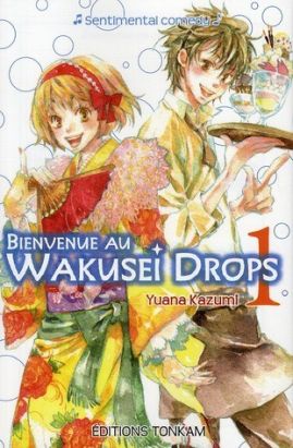 bienvenue au wakusei drop ! tome 1 bienvenue au wakusei drop ! tome 1