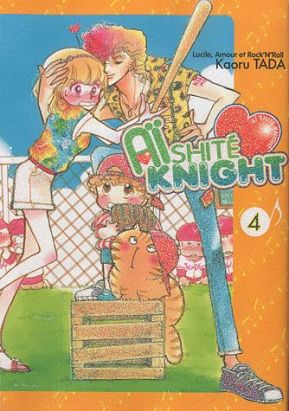 aïshite knight - lucile, amours et rock'n roll tome 4