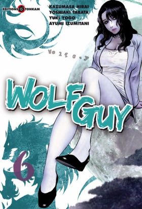 wolf guy tome 6 wolf guy tome 6