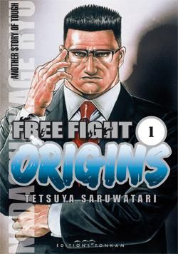 free fight origins tome 1
