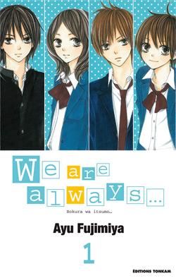 we are always... tome 1