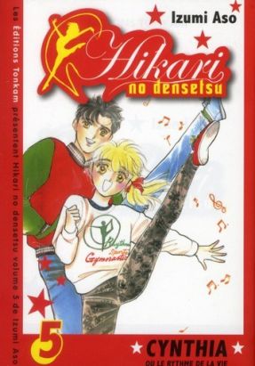 Hikari no Densetsu tome 5 - Cynthia ou le rythme de la vie Hikari no Densetsu tome 5 - Cynthia ou le rythme de la vie