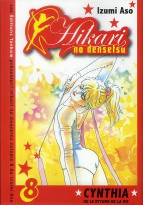 Hikari no densetsu tome 8 - Cynthia ou le rythme de la vie