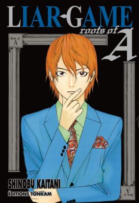 liar game ; roots of A