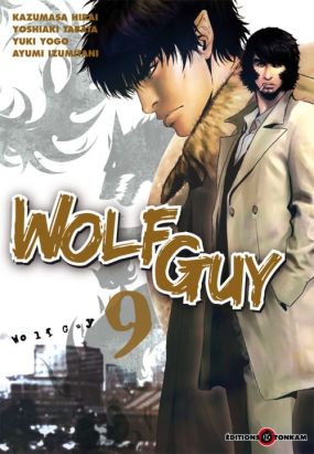 wolf guy tome 9 wolf guy tome 9