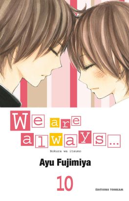 we are always... tome 10