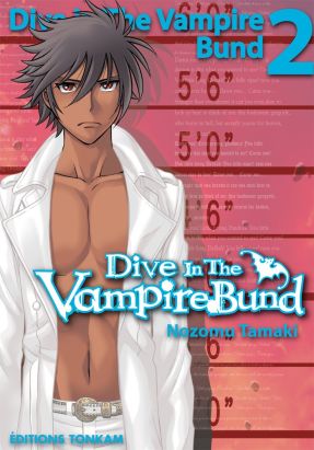 dive in the vampire bund tome 2