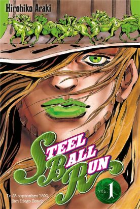 Jojo's bizarre adventure - steel ball run tome 1